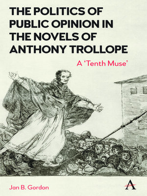 cover image of The Politics of Public Opinion in the Novels of Anthony Trollope